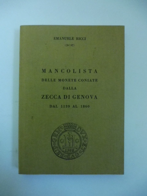Mancolista delle monete coniate dalla zecca di Genova dal 1139 al 1860